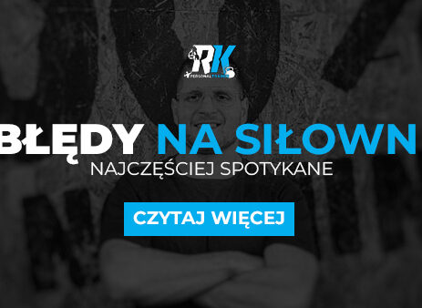 błędy na siłowni trener personalny Łódź